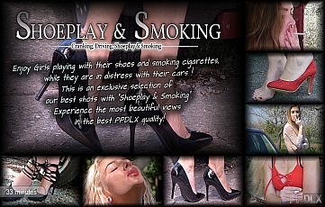 Shoeplay & Smoking - Cranking, Driving & Smoking